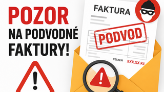 Pozor na podvodné faktury 